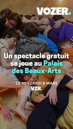 Un spectacle gratuit se joue au Palais des Beaux Arts, ce vendredi 8 mars