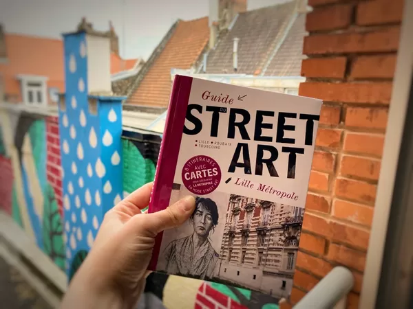 Hello Lille vient d'éditer son premier guide du street art sur la métropole lilloise