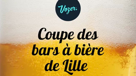 [Coupe des bars à bière de Lille] Soyez prêts pour les quarts de finale