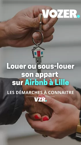 Comment faire pour louer ou sous-louer son appartement sur Airbnb à Lille ?