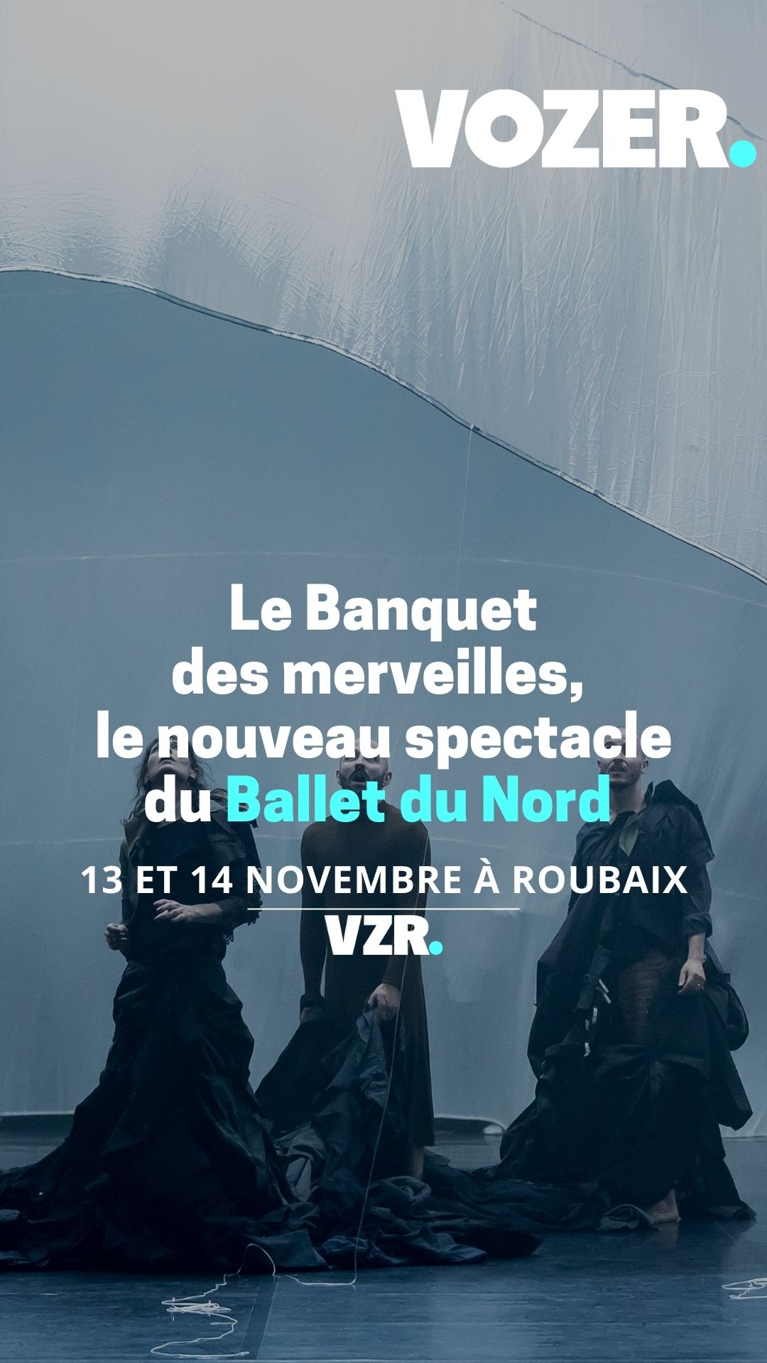 Le Banquet des merveilles, le nouveau spectacle du Ballet du Nord