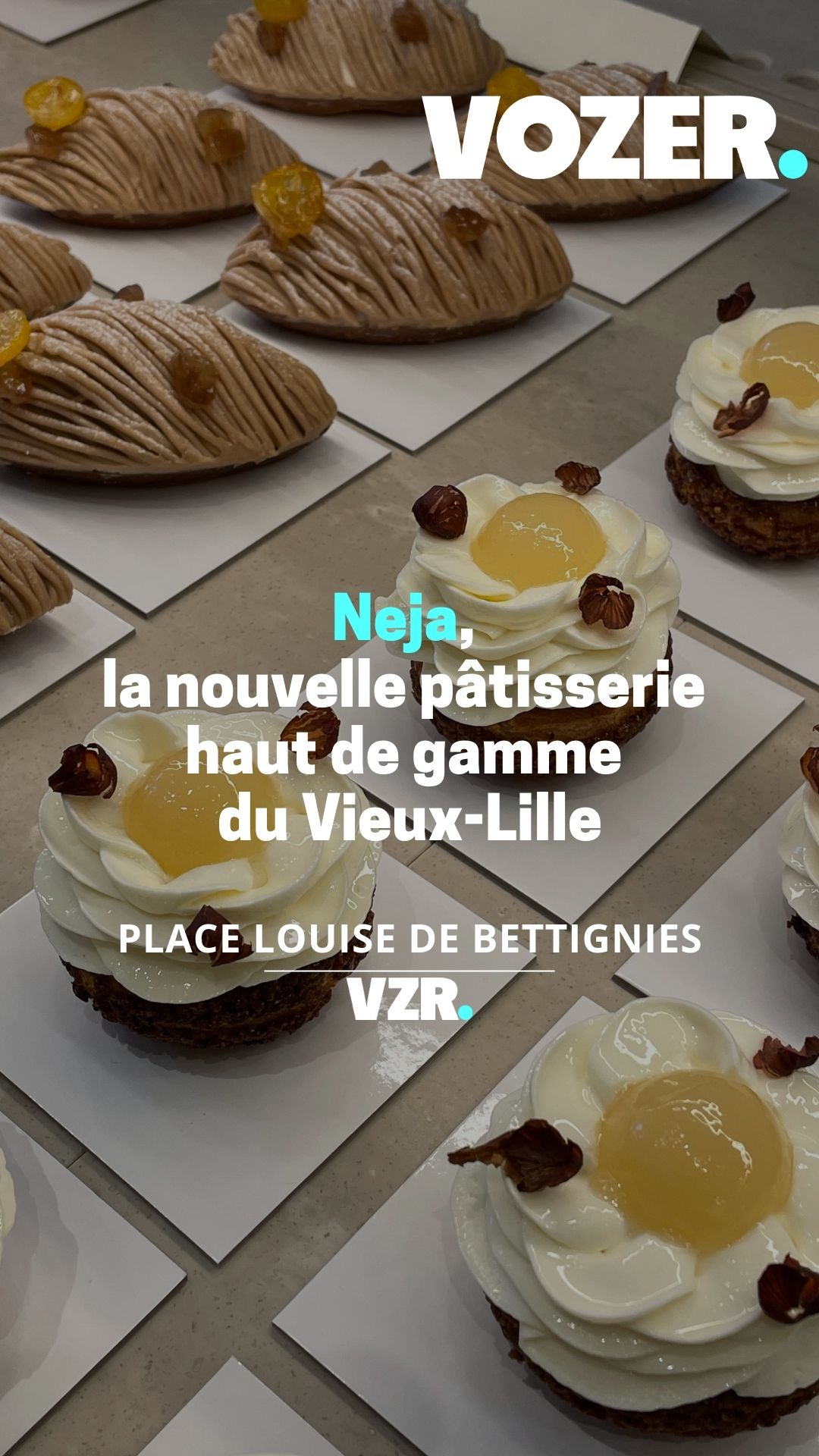 Neja, la nouvelle pâtisserie haut de gamme du Vieux-Lille